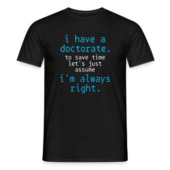 PhD Doctor - Men's T-Shirt - black - Front - AI Model Male 178 light (178cm)