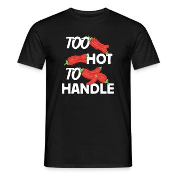 Too Hot to Handle feurige Design Idee - Männer T-Shirt - Schwarz - Vorne - AI Model Male 178 light (178cm)