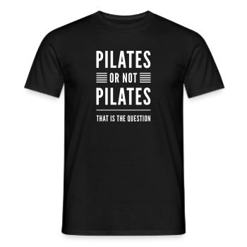 Pilates or not pilates humor fitness - Men's T-Shirt - black - Front - AI Model Male 178 light (178cm)