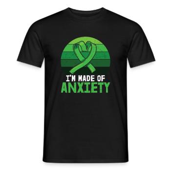I'm Made Of Anxiety Mental Health - Men's T-Shirt - black - Front - AI Model Male 178 light (178cm)