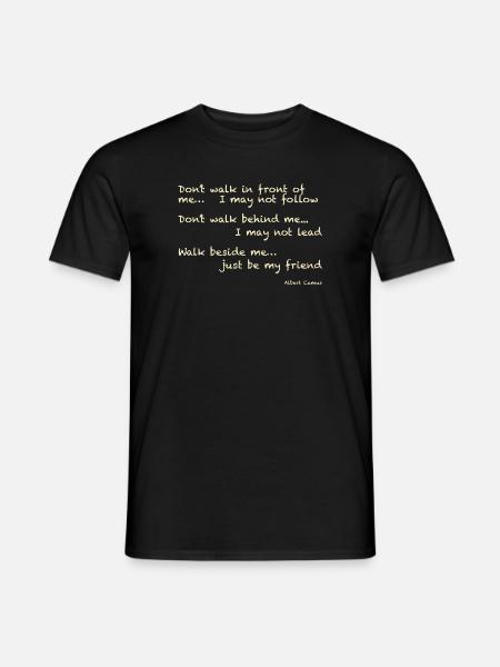 Albert Camus : Ne marchez pas devant moi... Je peux - T-shirt homme - noir