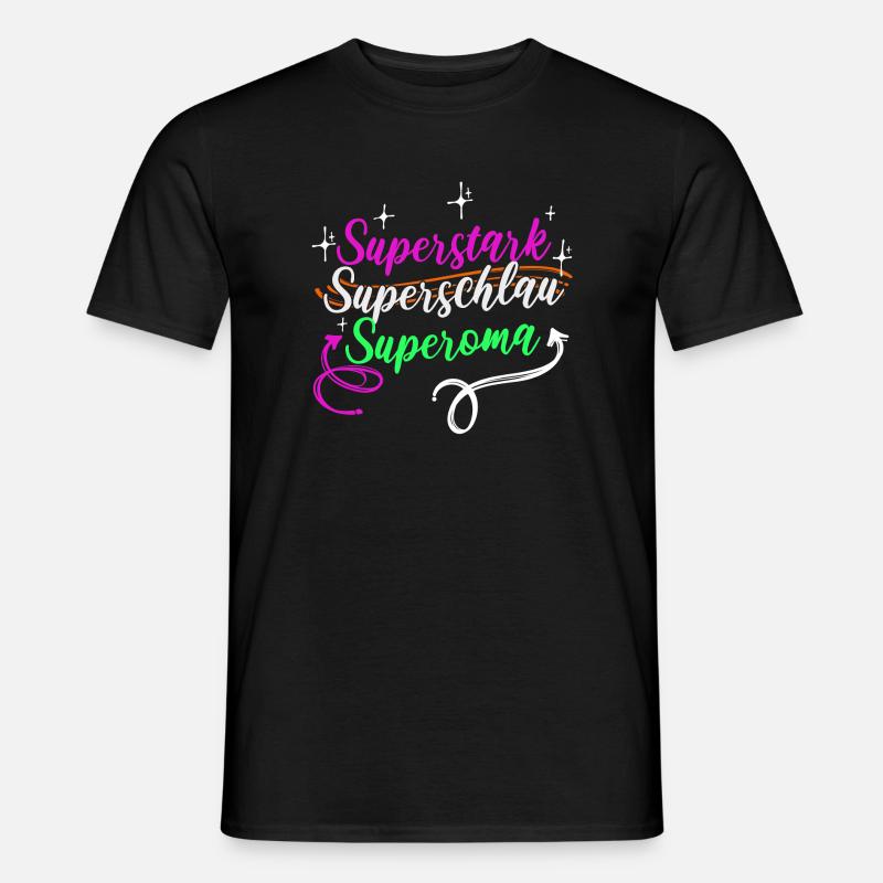 Superoma Spruch Großmutter Oma Rentnerin - Männer T-Shirt - Schwarz