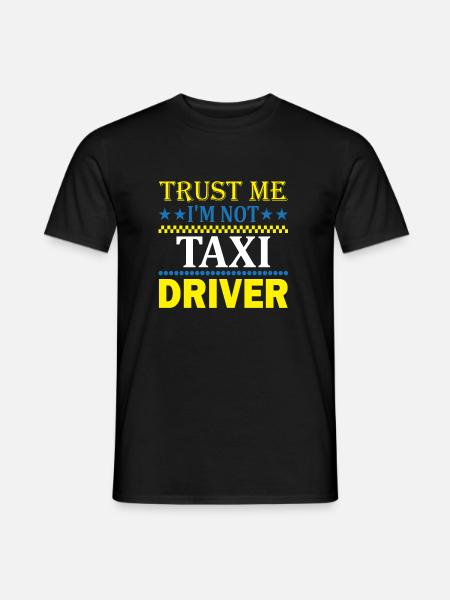 Affirmation Taxi Driver - Men's T-Shirt - black