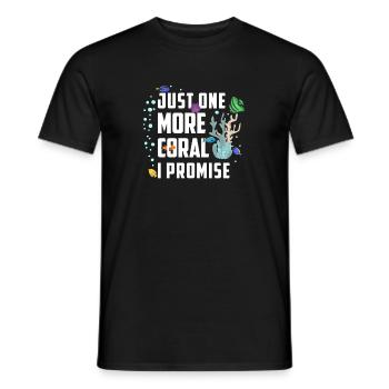 Just One More Coral I Promise Aquaristic Saltwater - Men's T-Shirt - black - Front - AI Model Male 178 light (178cm)