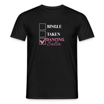 Single Taken Dancing Salsa Funny Salsa Dancer - Men's T-Shirt - black - Front - AI Model Male 178 light (178cm)