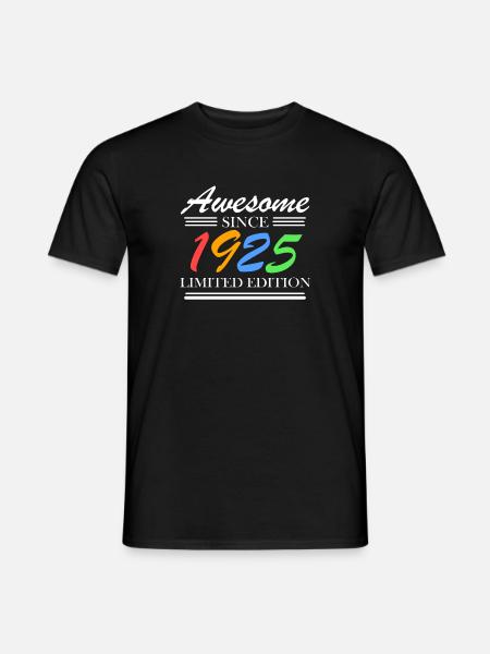 1925 - Jahrgang 1925 - Fantastisch seit 1925 - Männer T-Shirt - Schwarz