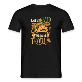 Taco About Tequila Taco Tuesday - Men's T-Shirt - black - Front - AI Model Male 178 light (178cm)