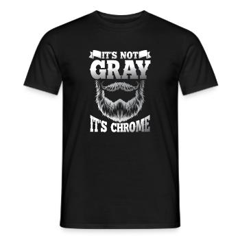 It s not gray it s chrome - Männer T-Shirt - Schwarz - Vorne - AI Model Male 178 light (178cm)