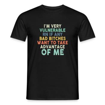 I'm Very Vulnerable RN - Men's T-Shirt - black - Front - AI Model Male 178 light (178cm)