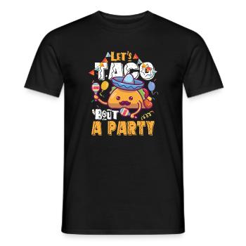 Let's Taco Bout A Party Taco Birthday - Men's T-Shirt - black - Front - AI Model Male 178 light (178cm)