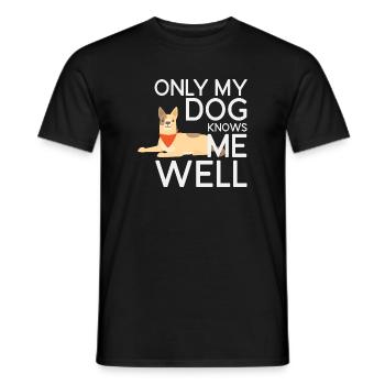 Only My Dog Knows Me Well - Men's T-Shirt - black - Front - AI Model Male 178 light (178cm)