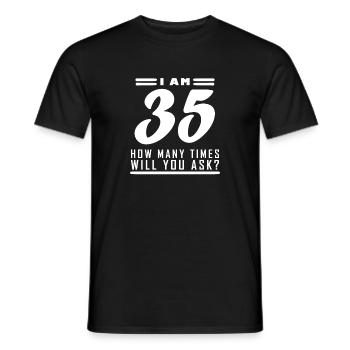 Ich bin 35 – 35. Geburtstag Geschenk - Männer T-Shirt - Schwarz - Vorne - AI Model Male 178 light (178cm)