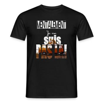 Mentalement je ne suis pas là ! - T-shirt homme - noir - Devant - AI Model Male 178 light (178cm)