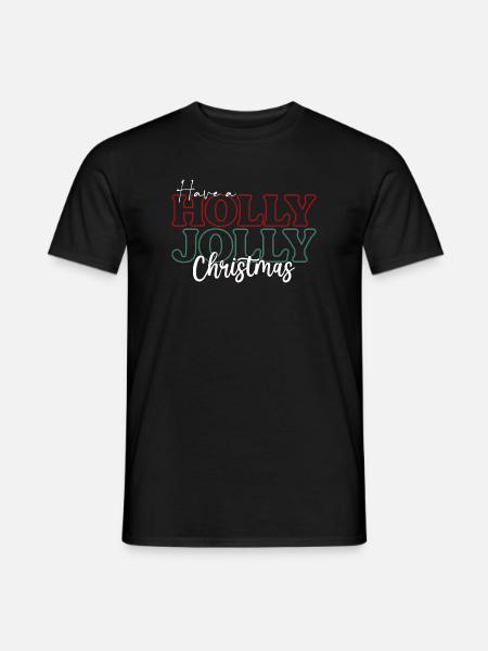 Have a Holly Jolly Christmas - Men's T-Shirt - black
