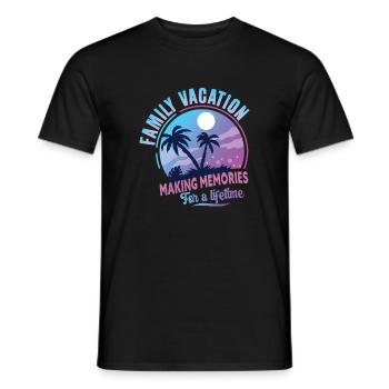 Family Vacation Making Memories Lifetime - Men's T-Shirt - black - Front - AI Model Male 178 light (178cm)