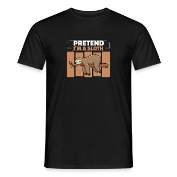 Pretend I'm A Funny Slothing Freak For An Animal - Men's T-Shirt - black - Front - AI Model Male 178 light (178cm)