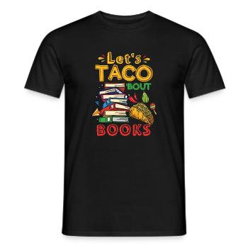 Let’s Taco Bout Books Amoureux des livres - T-shirt homme - noir - Devant - AI Model Male 178 light (178cm)