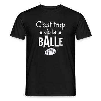 rugby, rugby humour, c'est trop de la balle - T-shirt homme - noir - Devant - AI Model Male 178 light (178cm)