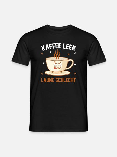 Kaffee leer Laune Schlecht - Männer T-Shirt - Schwarz