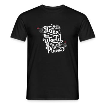 Bake the World a Better Place - Baking Lovers - Men's T-Shirt - black - Front - AI Model Male 178 light (178cm)