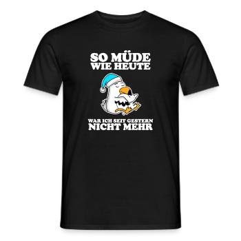 Müde Spruch lustig mit Möwe Motiv - Männer T-Shirt - Schwarz - Vorne - AI Model Male 178 light (178cm)