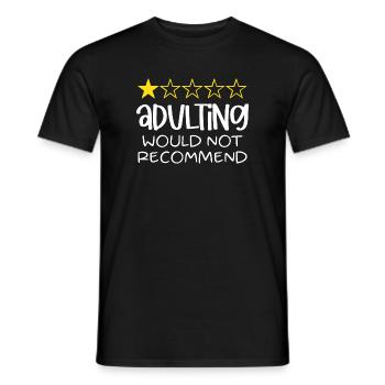 Erwachsene würden nicht empfehlen - Männer T-Shirt - Schwarz - Vorne - AI Model Male 178 light (178cm)
