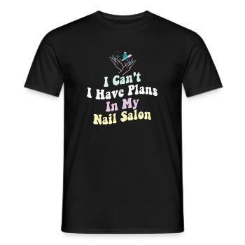 Ich Kann Nicht Habe Pläne In Meinem Nagelstudio - Männer T-Shirt - Schwarz - Vorne - AI Model Male 178 light (178cm)