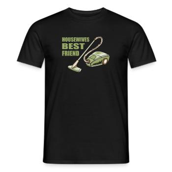 Housewives best friend | vacuum cleaner - Männer T-Shirt - Schwarz - Vorne - AI Model Male 178 light (178cm)