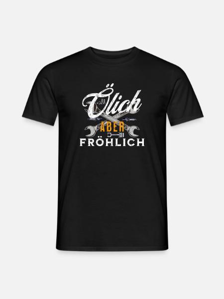 Ölich aber Fröhlich Lustiges KFZ Mechaniker Mechat - Männer T-Shirt - Schwarz
