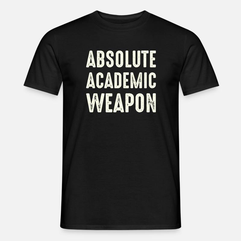 Students Absolute Academic Weapon - Men’s T-shirt - black