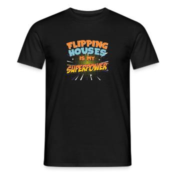 Un superpouvoir amusant de Flipping Houses pour - T-shirt homme - noir - Devant - AI Model Male 178 light (178cm)