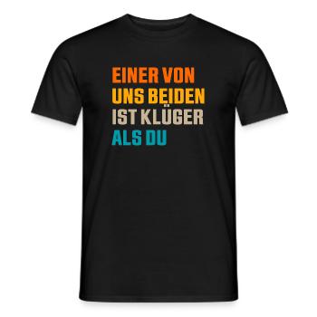 Einer von uns beiden ist klüger als du - Männer T-Shirt - Schwarz - Vorne - AI Model Male 178 light (178cm)