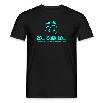 So...Oder So: Hässlicher Vogel - Türkis - Männer T-Shirt - Schwarz - Vorne - AI Model Male 178 light (178cm)