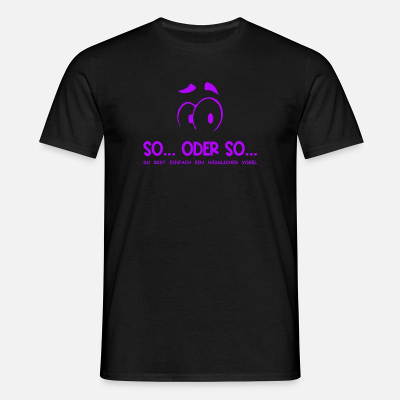 So...Oder So: Hässlicher Vogel - Lila - Männer T-Shirt - Schwarz