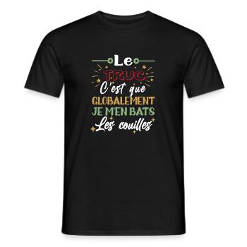 Je m'en bats les couilles Humoristique Cadeau - T-shirt homme - noir - Devant - AI Model Male 178 light (178cm)