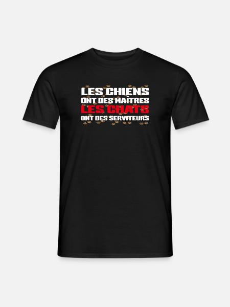 Chiens Maîtres Chats Serveurs - T-shirt homme - noir
