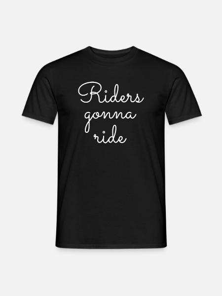 ! Riders going to Ride Lettering - Men's T-Shirt - black