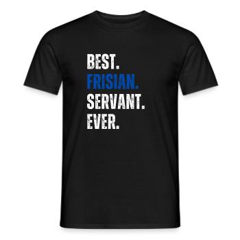 ! Meilleur serviteur frison de tous les temps Lettrage - T-shirt homme - noir - Devant - AI Model Male 178 light (178cm)