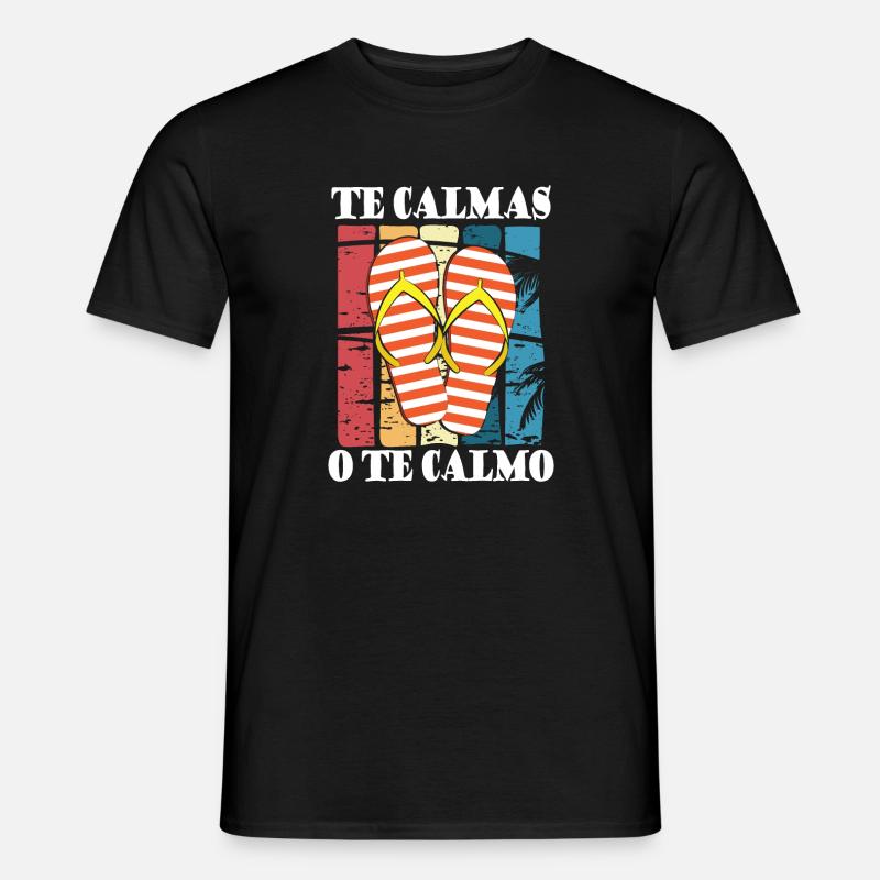 Te calmas o te calmo - Männer T-Shirt - Schwarz