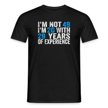 49 Years Old Birthday Funny Birthday Idea Humor 49 - Men's T-Shirt - black - Front - AI Model Male 178 light (178cm)