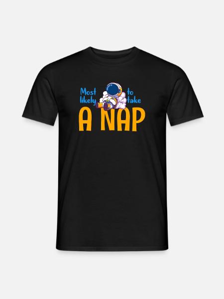 Am ehesten ein Nickerchen machen - Männer T-Shirt - Schwarz