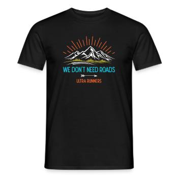 Nous n’avons pas besoin de routes. Ultra Runners - T-shirt homme - noir - Devant - AI Model Male 178 light (178cm)