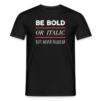 Sei mutig (dunkel) - Männer T-Shirt - Schwarz - Vorne - AI Model Male 178 light (178cm)