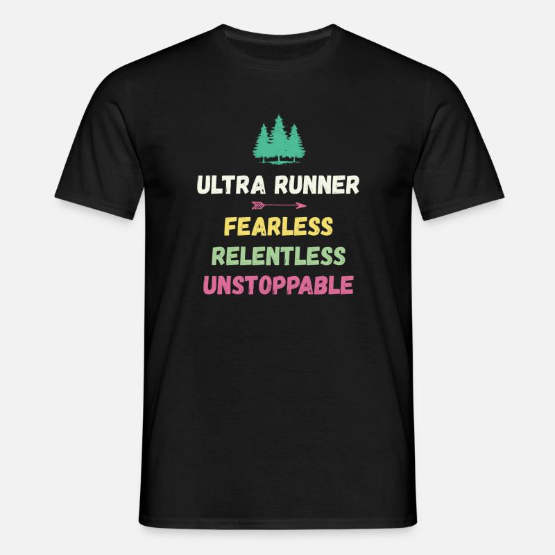 Ultra Runner - Intrépide. Implacable. Imparable. - T-shirt Homme - noir