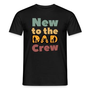 New to the DAD CREW - Men's T-Shirt - black - Front - AI Model Male 178 light (178cm)