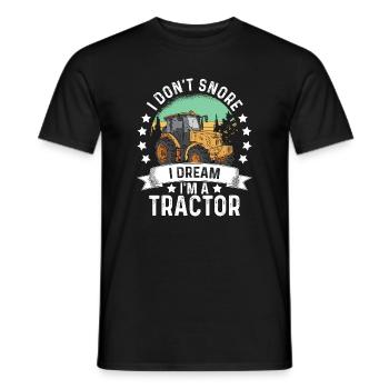 I Don't Snore I Dream I am A Tractor Spruch - Männer T-Shirt - Schwarz - Vorne - AI Model Male 178 light (178cm)