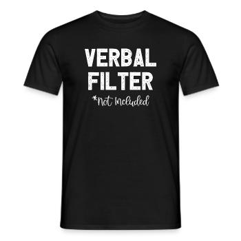 Verbal Filter Not Included I Fun Lustiges - Männer T-Shirt - Schwarz - Vorne - AI Model Male 178 light (178cm)