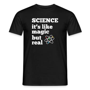 Science - it's like magic but real - Men's T-Shirt - black - Front - AI Model Male 178 light (178cm)