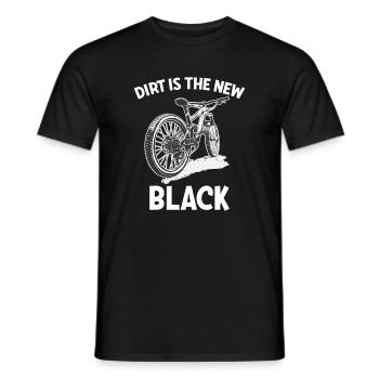 Mountain Biking Dirt Is The New Black - Men's T-Shirt - black - Front - AI Model Male 178 light (178cm)