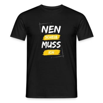 Nen scheiß muss ich - Männer T-Shirt - Schwarz - Vorne - AI Model Male 178 light (178cm)